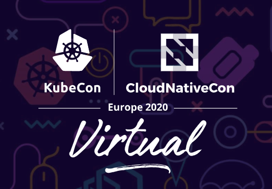 Kubecon + CloudNativeCon Virtual 2020